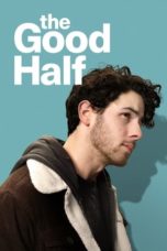 Nonton The Good Half (2024) Sub Indonesia