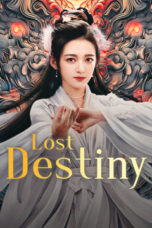 Nonton Lost Destiny (2024) Sub Indonesia