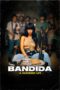 Nonton Outlaw (Bandida: A Numero Um) (2024) Sub Indonesia