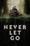 Nonton Never Let Go (2024) Sub Indonesia