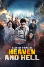 Nonton Bangkok Breaking: Heaven and Hell (2024) Sub Indonesia