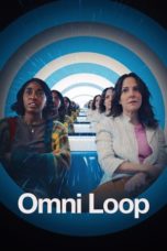 Nonton Omni Loop (2024) Sub Indonesia