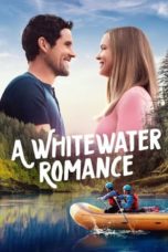 Nonton A Whitewater Romance (2024) Sub Indonesia