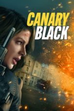 Nonton Canary Black (2024) Sub Indonesia