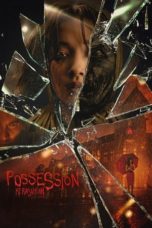 Nonton Possession: Kerasukan (2024) Sub Indonesia