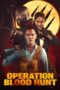 Nonton Operation Blood Hunt (2024) Sub Indonesia