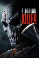 Nonton Bloodline Killer (2024) Sub Indonesia