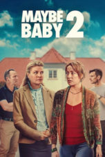 Nonton Maybe Baby 2 (2024) Sub Indonesia