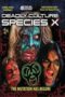 Nonton Deadly Culture: Species X (2024) Sub Indonesia