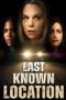 Nonton Last Known Location (2024) Sub Indonesia