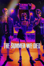 Nonton The Summer We Died (2024) Sub Indonesia