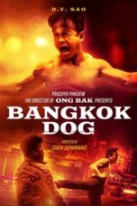 Nonton Bangkok Dog (2024) Sub Indonesia